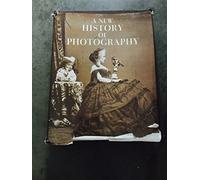 New History of Photography. Ediz. illustrata