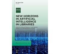 New Horizons in Artificial Intelligence in Libraries
