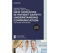 Annegret Hannawa Alb – New Horizons in Patient Safety – Copertina rigida