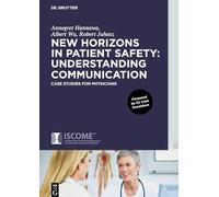 Annegret Hannawa Alb New Horizons in Patient Safety: Underst (Copertina rigida)