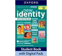New identity. B2. Destination. Student Book/Workbook, Exam preparation. Per le Scuole superiori. Con e-book. Con espansione online