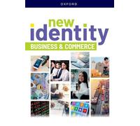 New Identity – Concise. Business and commerce. Per le Scuole superiori. Con espansione online