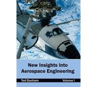 New Insights Into Aerospace Engineering: Volume I (Copertina rigida)
