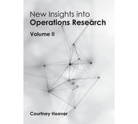 New Insights Into Operations Research: Volume II (Copertina rigida)