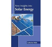 New Insights Into Solar Energy (Copertina rigida)