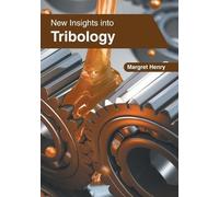 New Insights Into Tribology (Copertina rigida)