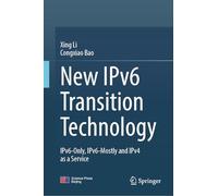 New IPv6 Transition Technology: IPv6-Only, IPv6-Mostly and IPv4 as a Service