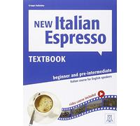 New Italian espresso. Textbook. Livello A1-A2. Con DVD [Lingua inglese]: Textbook + DVD-ROM - Beginner/pre-intermediate: Vol. 1