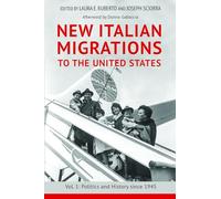 New Italian Migrations to the United States: Politics and History Since 1945 (1)