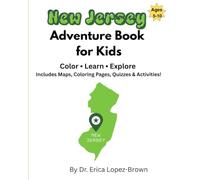 New Jersey Adventure Book for Kids: Color, Learn, Explore with Maps, Coloring Pages, Quizzes & Activities