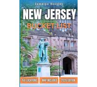 New Jersey Bucket List: 150 Unforgettable Experiences Across the Garden State