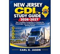 New jersey cdl study guide 2026-2027: Your Complete Companion to Passing the Knowledge Test and Building a Professional Driving Career