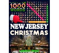 New Jersey Christmas Word Search (Large Print): 50 Local Word-Find Puzzles • 20 Words Each • 1000 New Jersey Terms • Answers Included • Easy to Read for Adults & Seniors