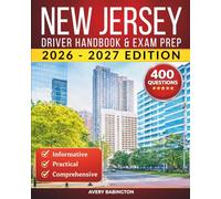 New Jersey Driver Handbook & Exam Prep: 400 Practice Questions, Road Signs Guide & Complete Study Manual for the New Jersey DMV Permit Test
