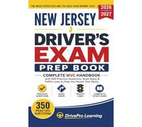 New Jersey Driver's Exam Prep Book: Complete NJ MVC Handbook with Road Signs, Traffic Laws, & Study Tips to Pass the Permit Test Easily (Gray Edition)