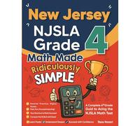 New Jersey NJSLA Grade 4 Math Made Ridiculously Simple: A Comprehensive 4th Grade Guide to Acing NJSLA Math