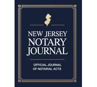 New Jersey Notary Journal: Public Notary Log Book | 8.5 x 11, Over 200 Entries: Secure, Compliant, and Easy-to-Use Record Keeping for Notarial Acts