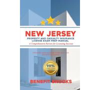 New Jersey property and casualty insurance licence exam prep manual: A comprehensive review for licensing success