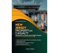 NEW JERSEY PROPERTY AND CASUALTY INSURANCE LICENSE EXAM PREP MANUAL: TRUSTED COMPANION FOR EXAM SUCCESS