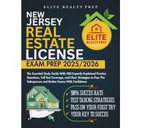 NEW JERSEY REAL ESTATE LICENSE EXAM PREP 2025/2026: The Essential Study Guide With 400 Expertly Explained Practice Questions, Full Test Coverage, and ... Salesperson and Broker Exams With Confidence