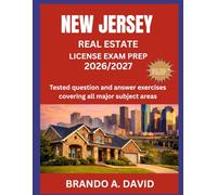 NEW JERSEY REAL ESTATE LICENSE EXAM PREP 2026/2027: Tested question and answer exercises covering all major subject areas