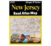 New Jersey Road Atlas Map 2026: Detailed, Clear, Large-Print Roads and Highways Map of New Jersey State with All Cities
