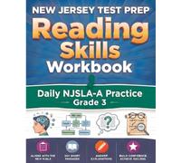 NEW JERSEY TEST PREP Reading Skills Workbook Daily NJSLA-A Practice Grade 3: Preparation for the NJSLA-Adapted ELA Tests