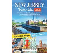 New Jersey Travel Guide: Discover Atlantic City, Princeton, Cape May Beaches, and Best Attractions with Essential Tips for an Unforgettable East Coast Experience