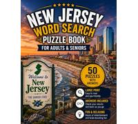 New Jersey Word Search Book for Adults & Seniors: 50 Large Print Word Search Puzzles Featuring Atlantic City, Cape May, Jersey Shore, Pinelands, Wildlife, History & More