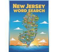 New Jersey Word Search: Large Print Easy-to-Read, Landmarks, History and more: 8.5×11in, 143 pages, 60+ Puzzles - Gift for Vacations, Holidays, Free Time