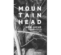 New Juche Clemens J. Setz Mountainhead: Roman (Tascabile)