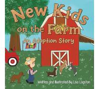 New Kids on the Farm: An Adoption Story
