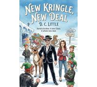 New Kringle, New Deal: A Hilarious Christmas Comedy of the Fairy Tale Expansion
