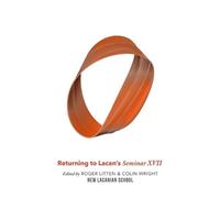 New Lacanian School Returning to Lacan's Seminar XVII (Tascabile) Lacanian Press