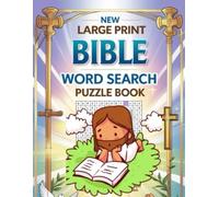 New Large Print Bible Word Search Puzzle Book: Relaxing and Spiritually Enriching Puzzles Featuring Bible Verses, Parables, and Christian Values
