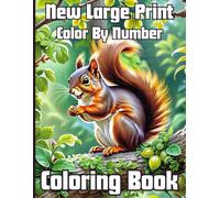 New Large Print Color By Number coloring book: Very Easy Large Print Color By Number Coloring Book For Kids, Adults and Seniors With Birds, Flowers, Butterflies, Halloween, Christmas and More