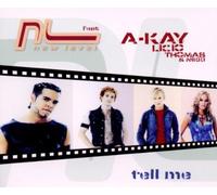 New Level Feat.Akay,Licio - Tell Me