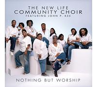 New Life Community Choir; the - Nothing But Worship [Import]