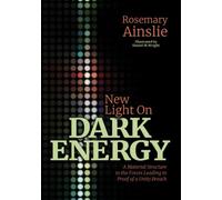 New Light on Dark Energy: A Material Structure to the Forces Leading to Proof of a Unity Breach