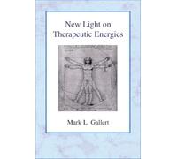 New Light on Therapeutic Energies