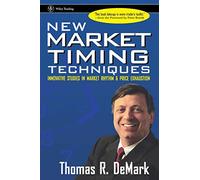 New Market Timing Techniques: Innovative Studies in Market Rhythm & Price Exhaustion