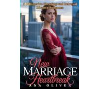 New Marriage HeartBreak: A Billionaire Cheating and Betrayal Divorce Romance