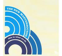 New Mastersound - This Is What We Do