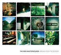 New Mastersounds - BREAKS FROM THE BORDER - NEW M