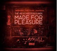New Mastersounds - Made For Pleasure