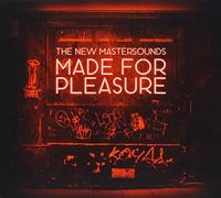 New Mastersounds - Made For Pleasure