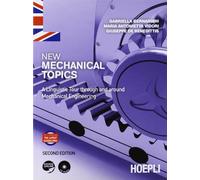 New Mechanical Topics. A Linguistic Tour through and around Mechanical Engineering [Lingua inglese]
