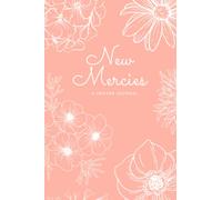 New Mercies: A Prayer Journal