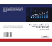 New Method for Time Series Forecast-Application of Rainfall Prediction: New Method of Forecast