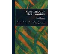 New Method of Horsemanship